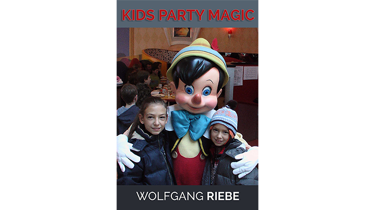 Kid's Party Magic by Wolfgang Riebe - ebook